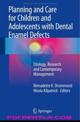 Planning and Care for Children and Adolescents with Dental Enamel Defects (pdf)